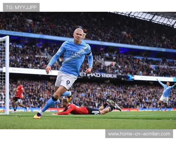 蓝月提速激发魔人觉醒哈兰德狂飙十四场十八球引爆新锋线时代 蓝月提速激发魔人觉醒哈兰德狂飙十四场十八球引爆新锋线时代